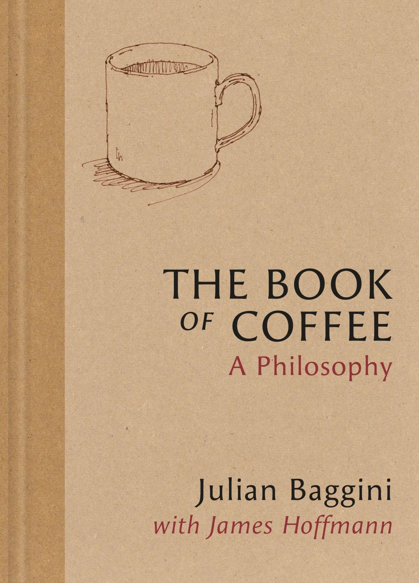Cover: 9781846016387 | The Book of Coffee | A philosophy | Julian Baggini (u. a.) | Buch