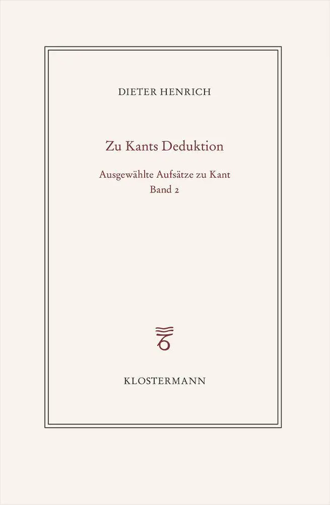 Cover: 9783465046387 | Ausgewählte Schriften zur Philosophie Kants | Dieter Henrich | Buch