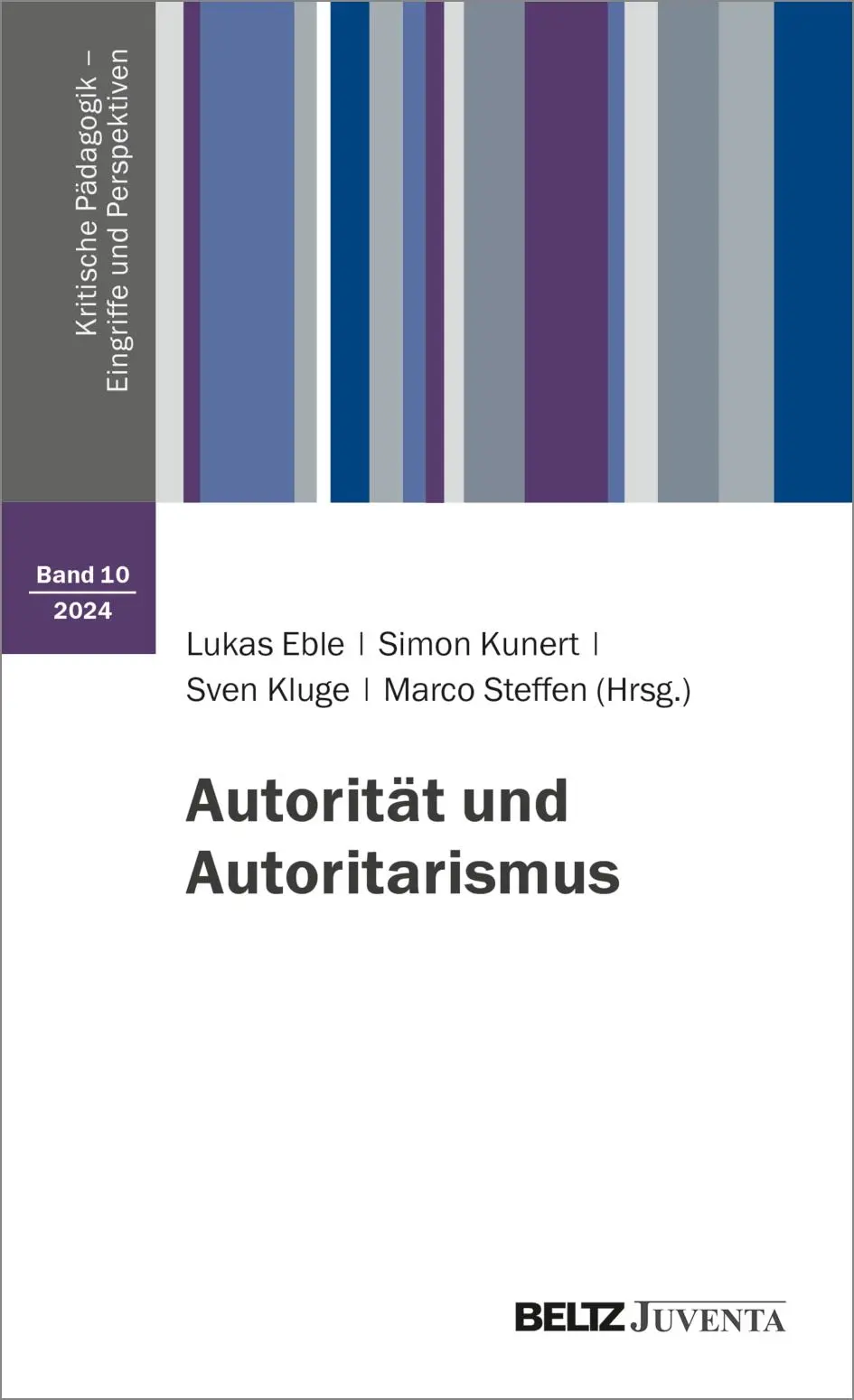 Cover: 9783779976387 | Autorität und Autoritarismus Bd. 10 | Marco Steffen (u. a.) | Buch