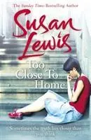 Cover: 9780099586487 | Too Close To Home | Susan Lewis | Taschenbuch | Englisch | 2015