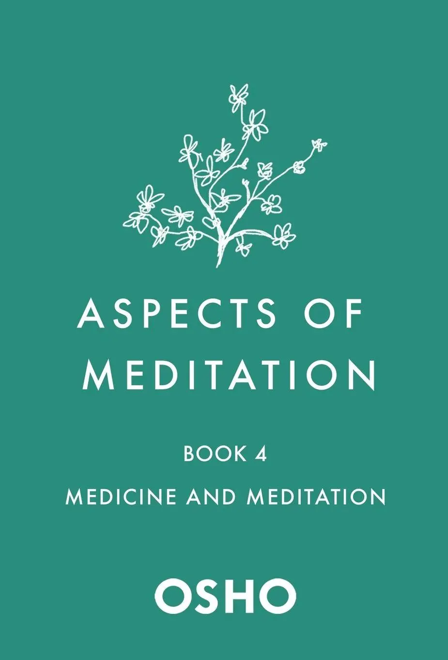 Cover: 9781250786487 | Aspects of Meditation Book 4 | Osho | Taschenbuch | Englisch | 2022