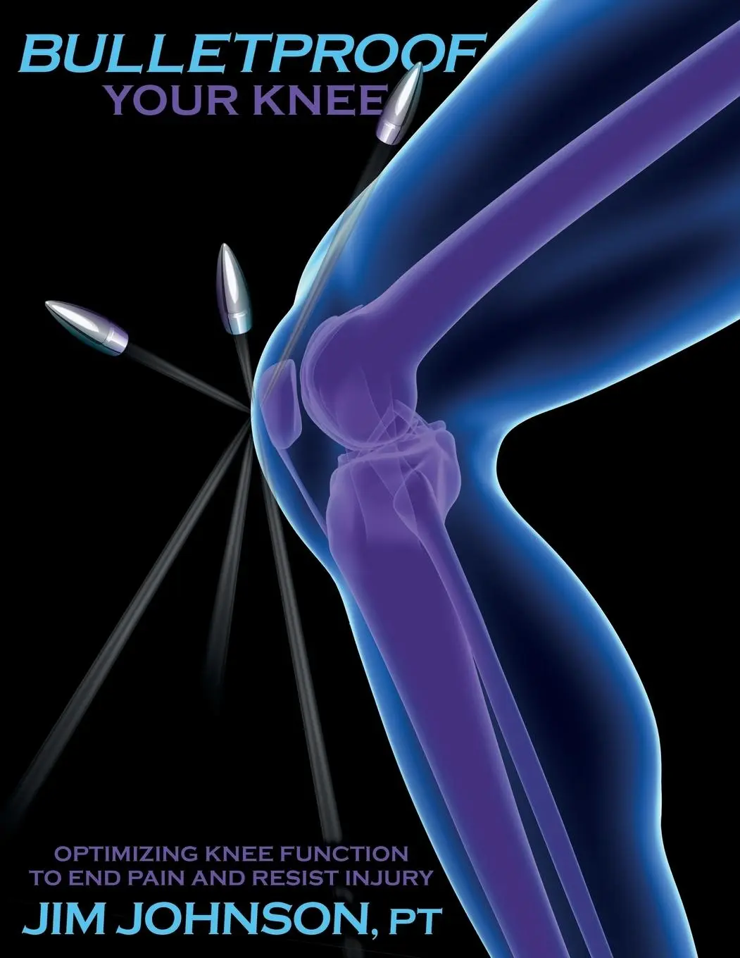 Cover: 9781642376487 | Bulletproof Your Knee | Jim Johnson | Taschenbuch | Englisch | 2019