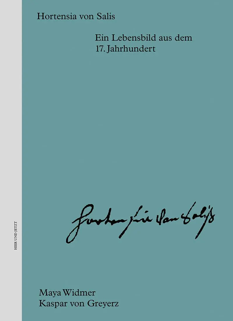 Cover: 9783039196487 | Hortensia von Salis | Ein Lebensbild aus dem 17. Jahrhundert | Buch