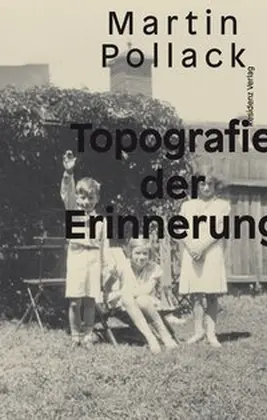 Cover: 9783701716487 | Topografie der Erinnerung | Martin Pollack | Buch | 172 S. | Deutsch