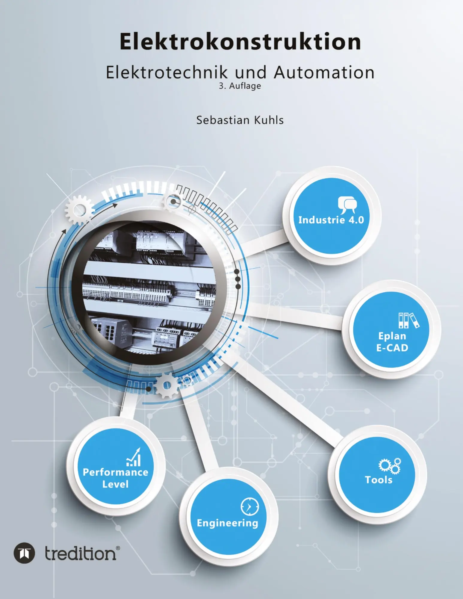 Cover: 9783746986487 | Elektrokonstruktion | Elektrotechnik und Automation | Sebastian Kuhls Cover: 9783746986487 | Elektrokonstruktion | Elektrotechnik und Automation | Sebastian Kuhls