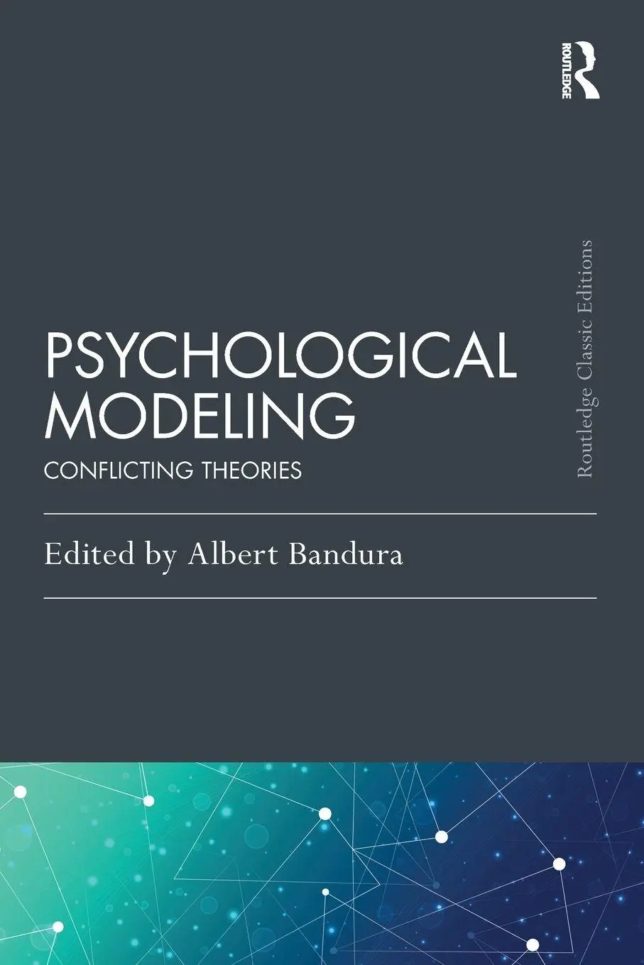 Cover: 9780367626587 | Psychological Modeling | Conflicting Theories | Albert Bandura | Buch