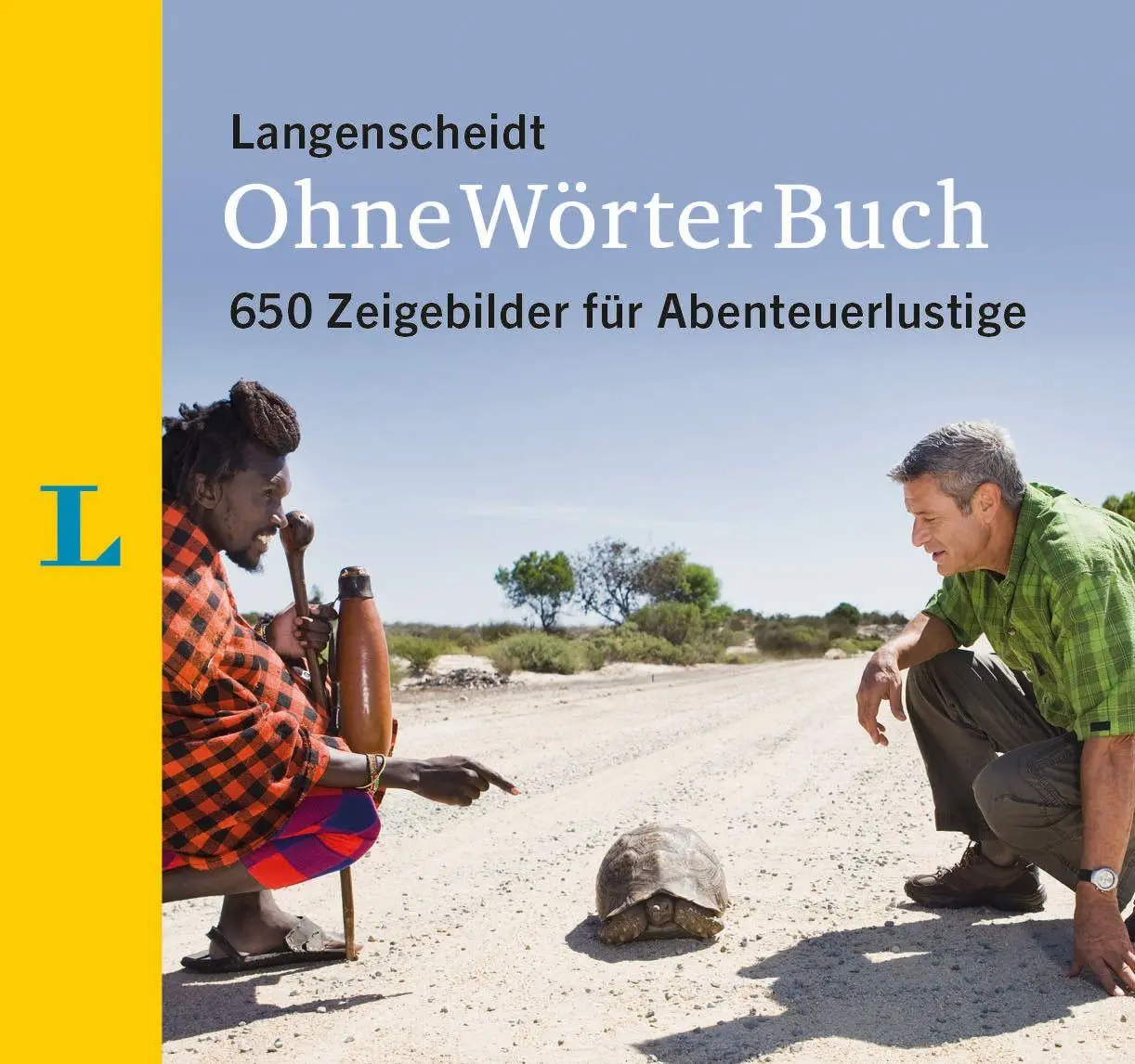 Cover: 9783125146587 | Langenscheidt OhneWörterBuch | 650 Zeigebilder für Abenteuerlustige