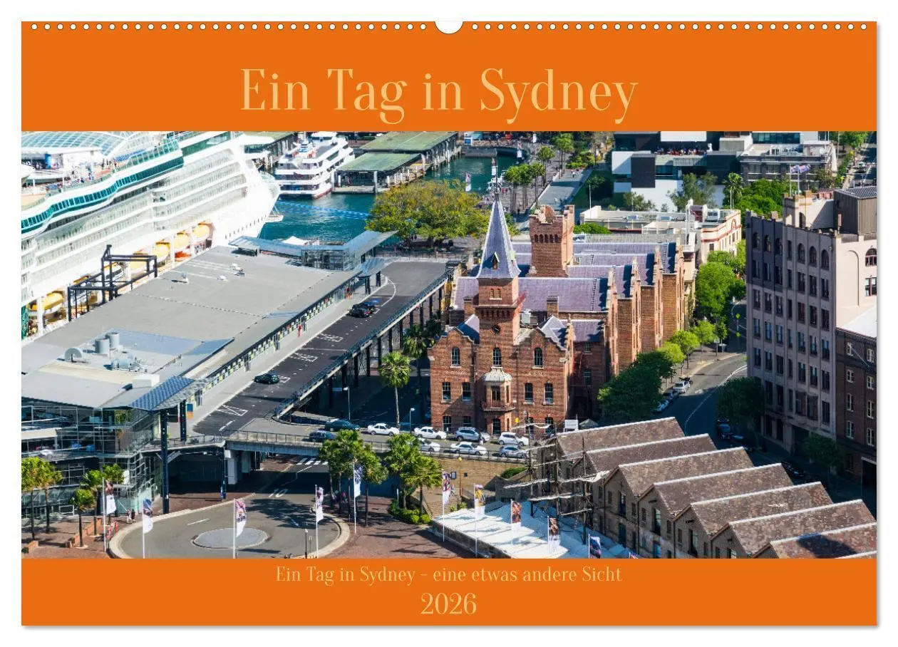 Cover: 9783457586587 | Ein Tag in Sydney - eine etwas andere Sicht (Wandkalender 2026 DIN...