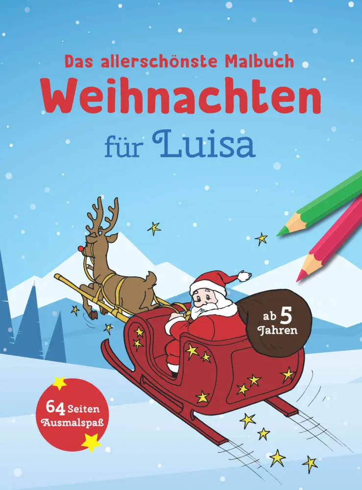 Cover: 9783849936587 | Das allerschönste Malbuch Weihnachten für Luisa | Taschenbuch | 2022