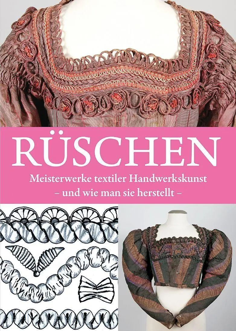 Cover: 9783874376587 | Rüschen - Meisterwerke textiler Handwerkskunst und wie man sie...