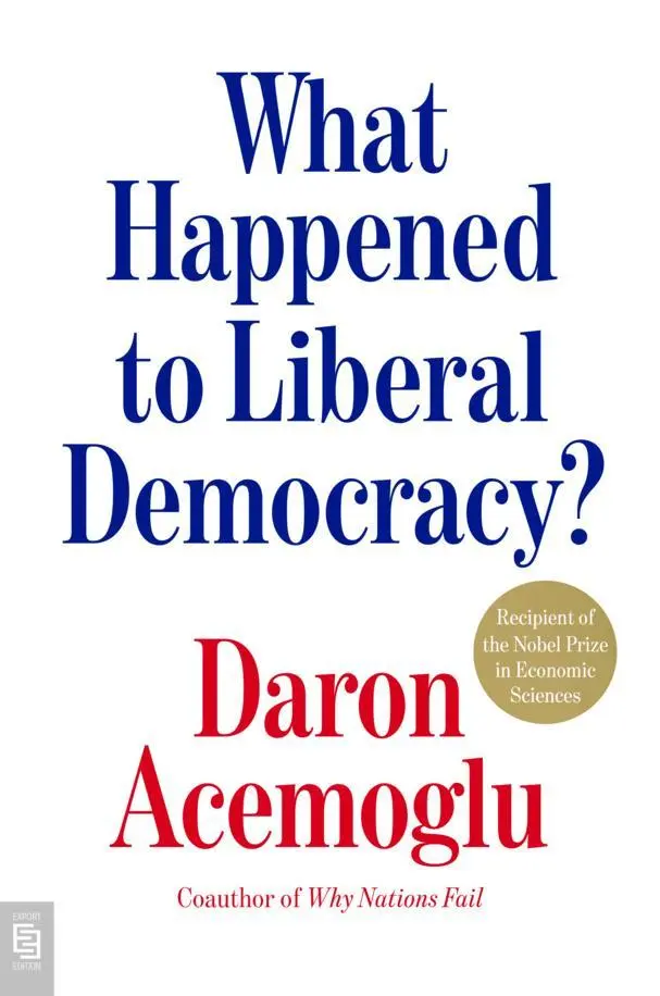 Cover: 9798217186587 | What Happened to Liberal Democracy? | Daron Acemoglu | Taschenbuch