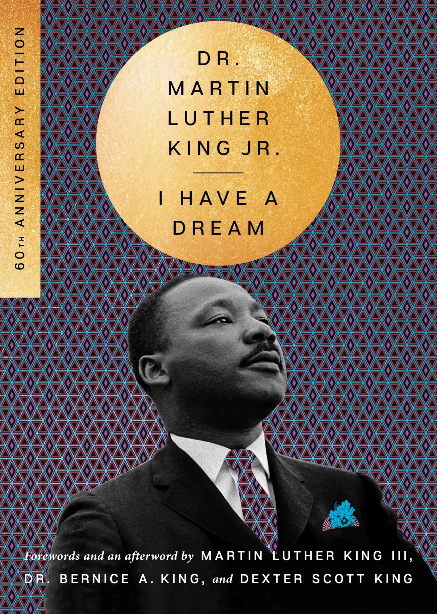 Cover: 9780063376687 | I Have a Dream - 60th Anniversary Edition | Jr. King | Taschenbuch