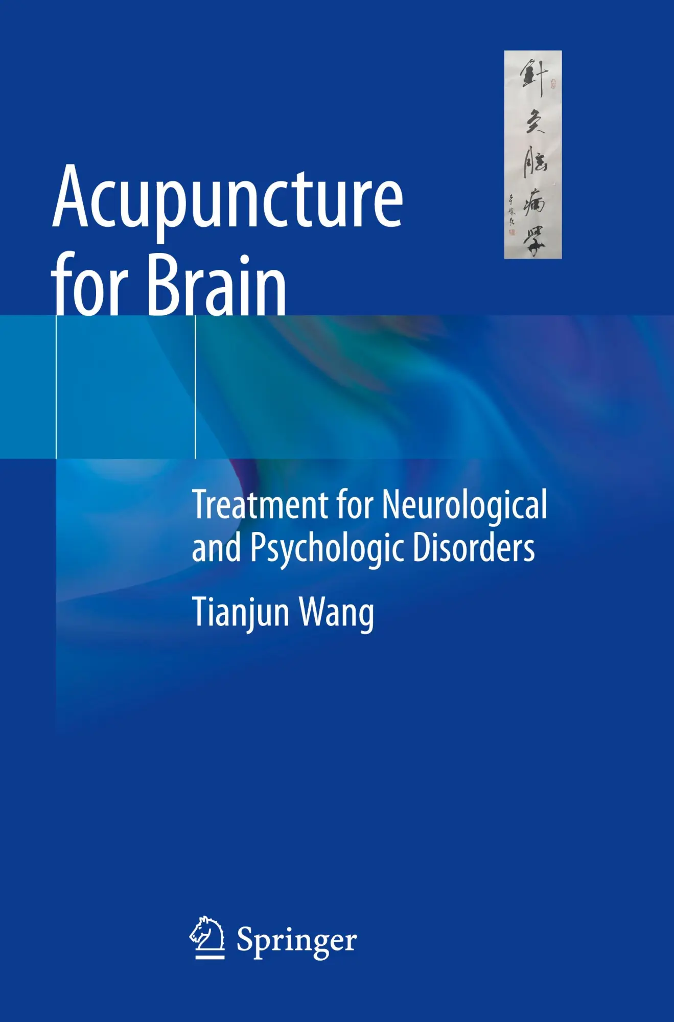Cover: 9783030546687 | Acupuncture for Brain | Tianjun Wang | Taschenbuch | xxxiv | Englisch