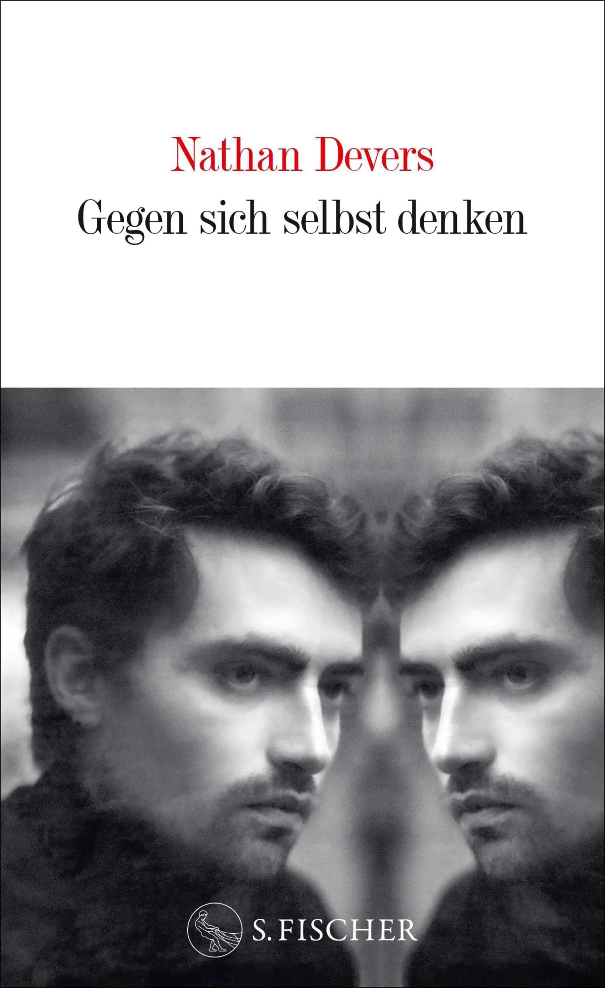 Cover: 9783103976687 | Gegen sich selbst denken | Nathan Devers | Buch | 256 S. | Deutsch