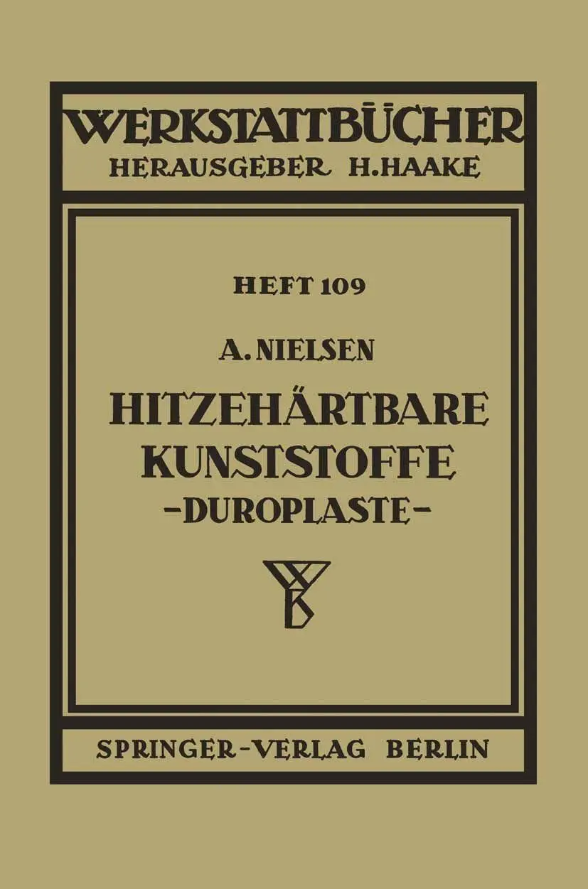Hitzehärtbare Kunststoffe (Duroplaste) (Werkstattbücher, 109, Band 109)