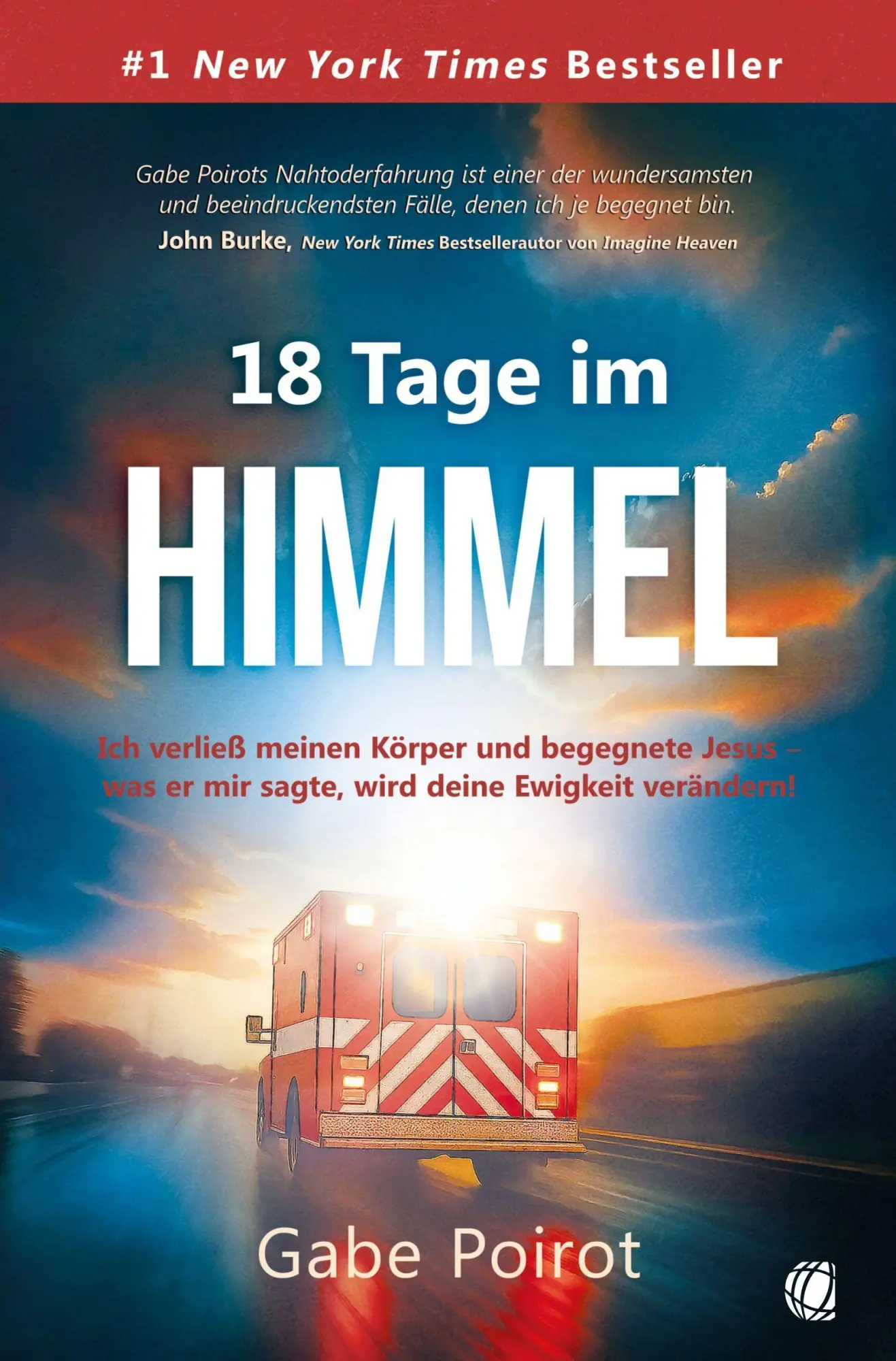 Cover: 9783955786687 | 18 Tage im Himmel | Gabe Poirot | Taschenbuch | 156 S. | Deutsch