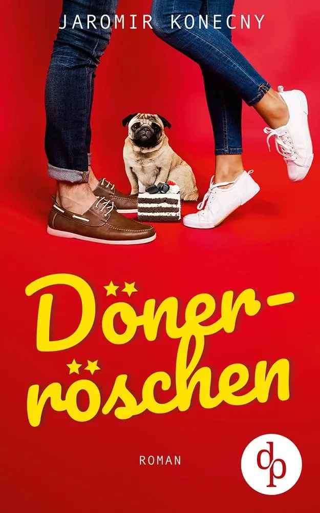 Cover: 9783960876687 | Dönerröschen (Humor, Liebe) | Jaromir Konecny | Taschenbuch | 252 S.