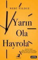 Cover: 9786057906687 | Yarin Ola Hayrola | Nebi Yildiz | Taschenbuch | Türkisch | 2019