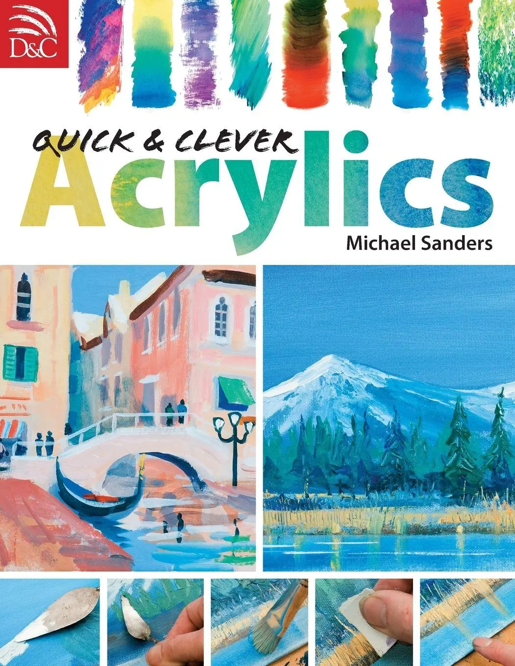 Cover: 9780715326787 | Quick and Clever Acrylics | Michael Sanders | Taschenbuch | Englisch