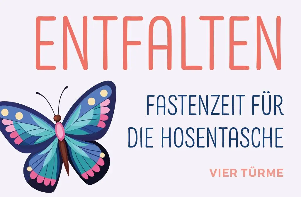 Cover: 9783736506787 | Entfalten | Fastenzeit für die Hosentasche | Taschenbuch | 41 S.