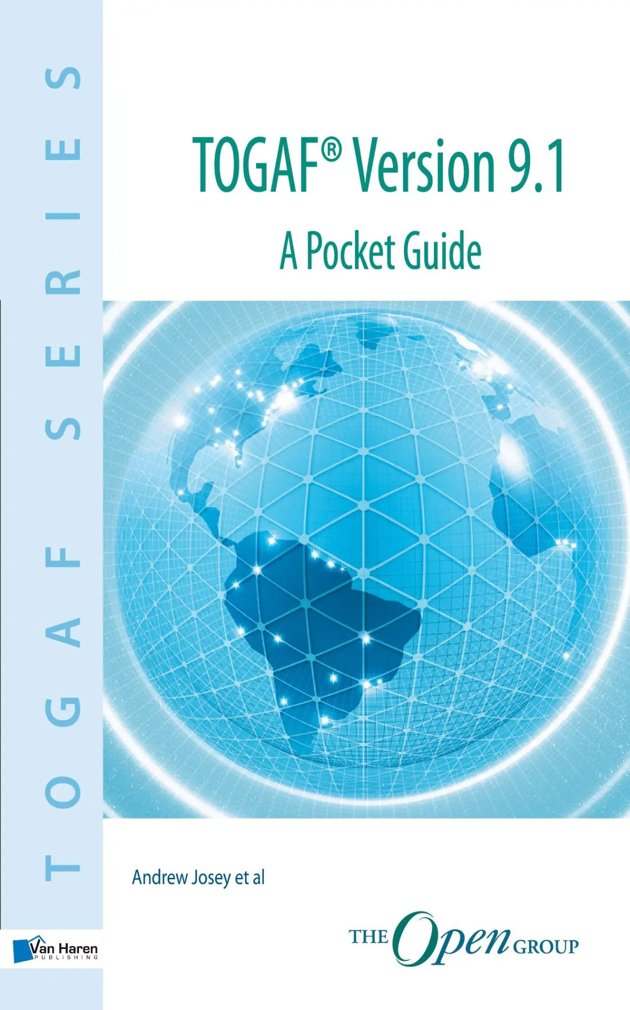 Cover: 9789087536787 | TOGAF® Version 9.1 A Pocket Guide | Andrew Josey | Taschenbuch | 2011
