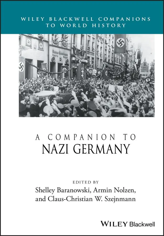 Cover: 9781118936887 | A Companion to Nazi Germany | Shelley Baranowski (u. a.) | Buch | 2018