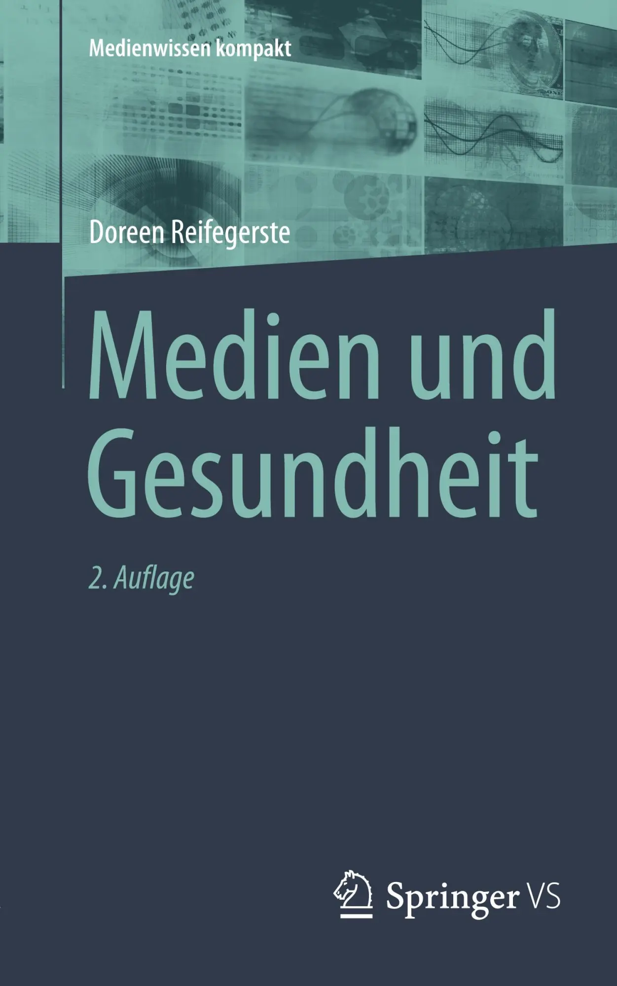 Cover: 9783658456887 | Medien und Gesundheit | Doreen Reifegerste | Taschenbuch | viii | 2024
