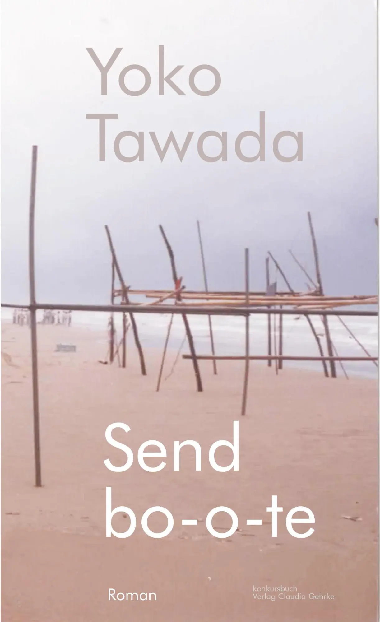 Cover: 9783887696887 | Sendbo-o-te | Yoko Tawada | Taschenbuch | 200 S. | Deutsch | 2025