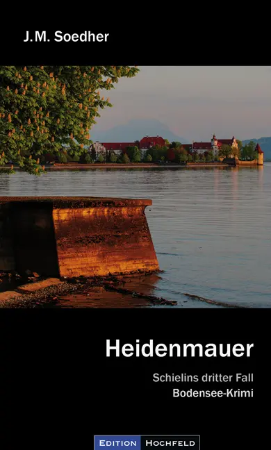 Cover: 9783981026887 | Heidenmauer | Schielins dritter Fall | Jakob Maria Soedher | Buch
