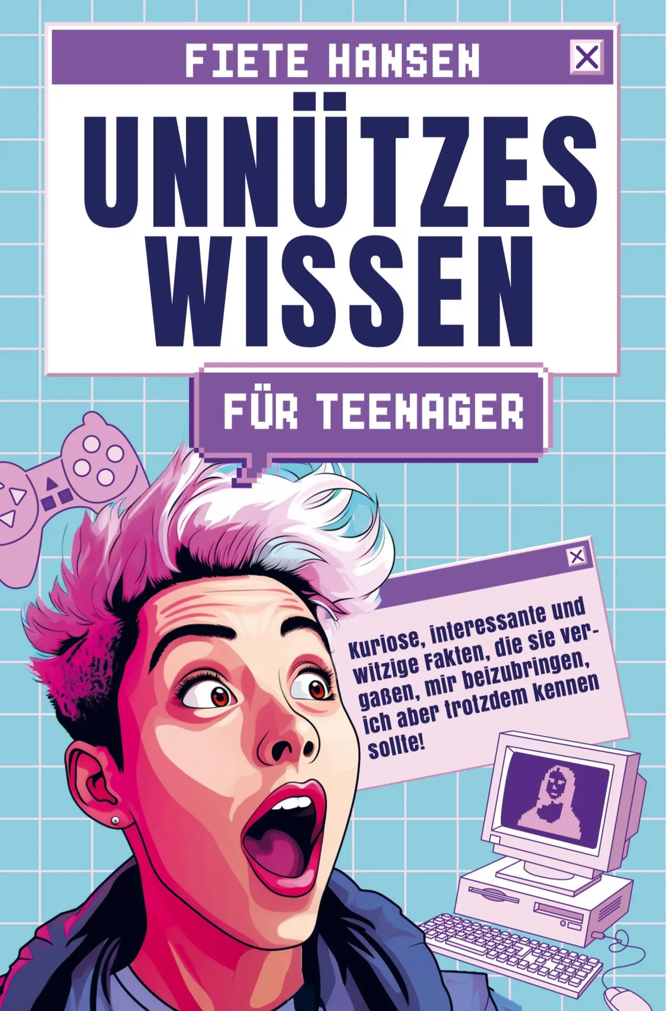 Cover: 9789403706887 | Unnützes Wissen für Teenager | Fiete Hansen | Taschenbuch | 132 S.