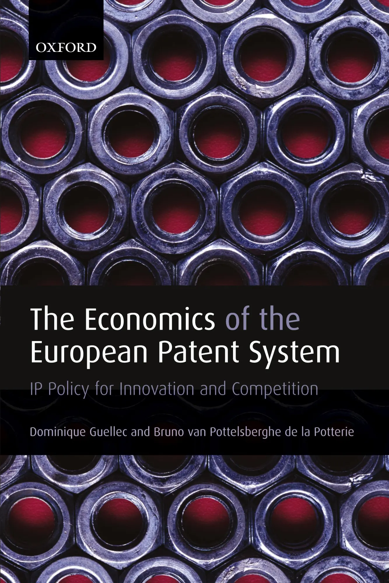 Cover: 9780199216987 | The Economics of the European Patent System | Guellec (u. a.) | Buch