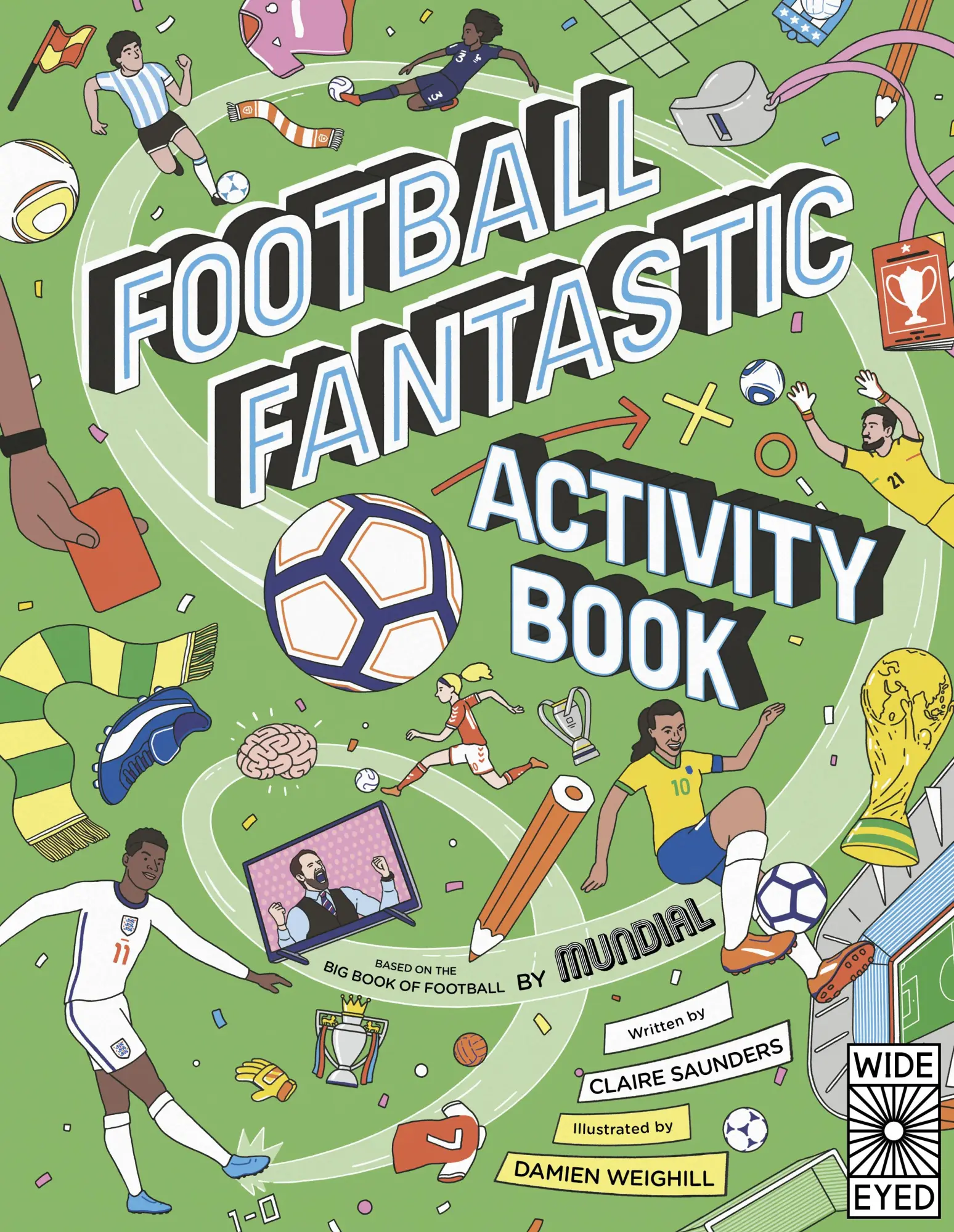 Cover: 9780711276987 | Football Fantastic Activity Book | Mundial | Taschenbuch | Englisch