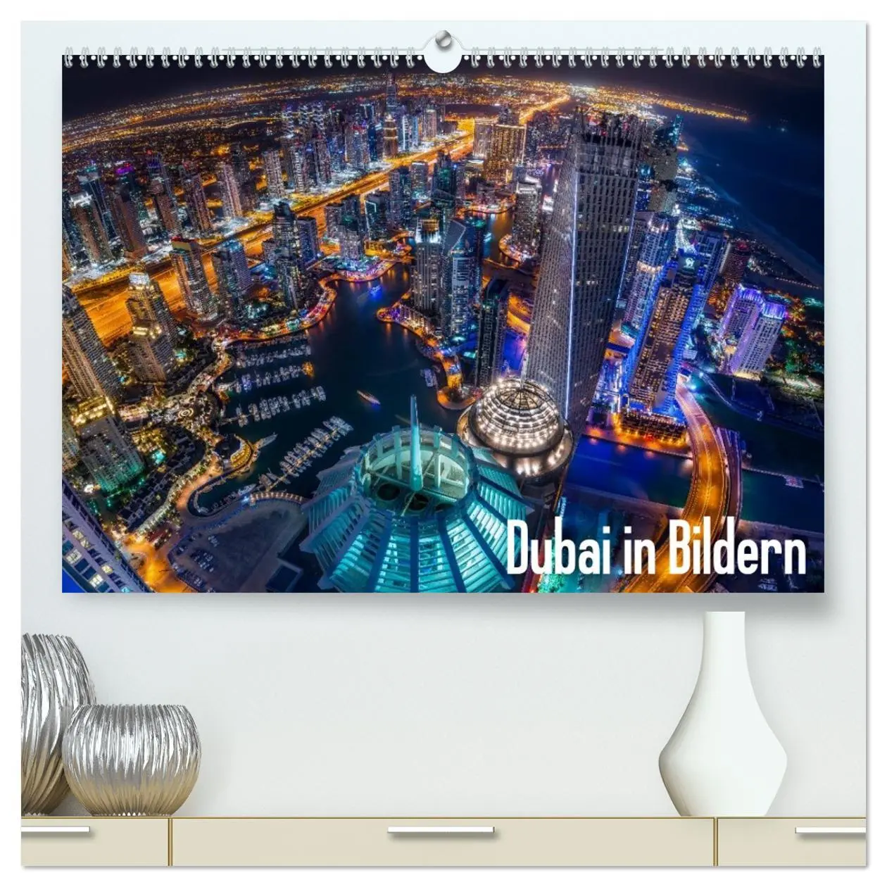 Cover: 9783516016987 | Dubai in Bildern (hochwertiger Premium Wandkalender 2026 DIN A2...