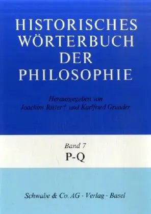 Cover: 9783796506987 | Historisches Wörterbuch der Philosophie (HWPH). Band 7, P-Q | P - Q