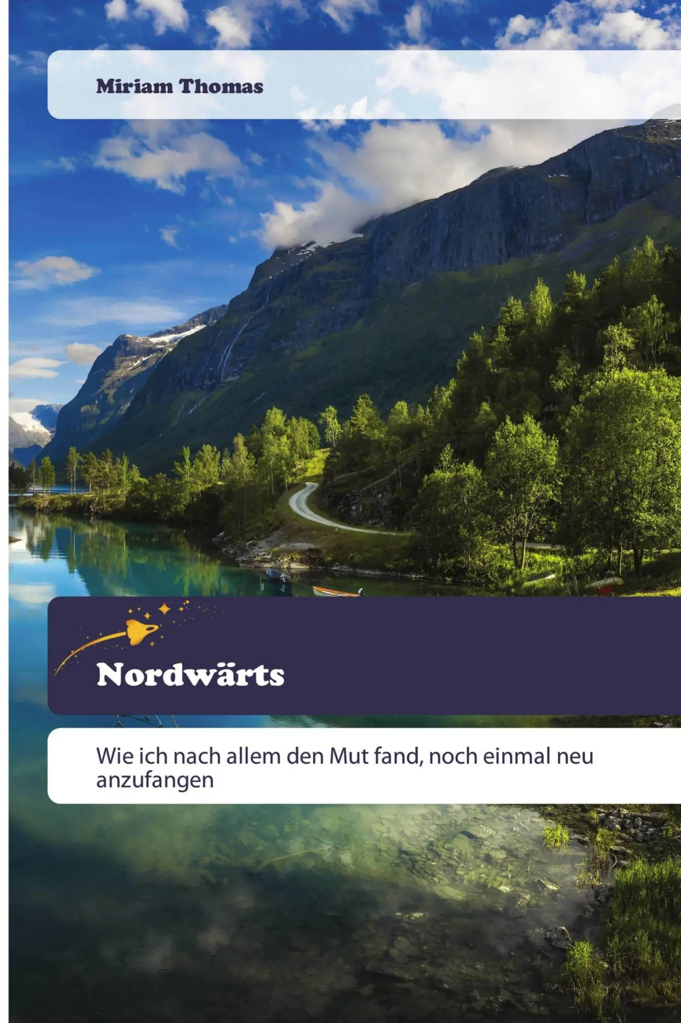 Cover: 9786630186987 | Nordwärts | Miriam Thomas | Taschenbuch | 100 S. | Deutsch | 2026