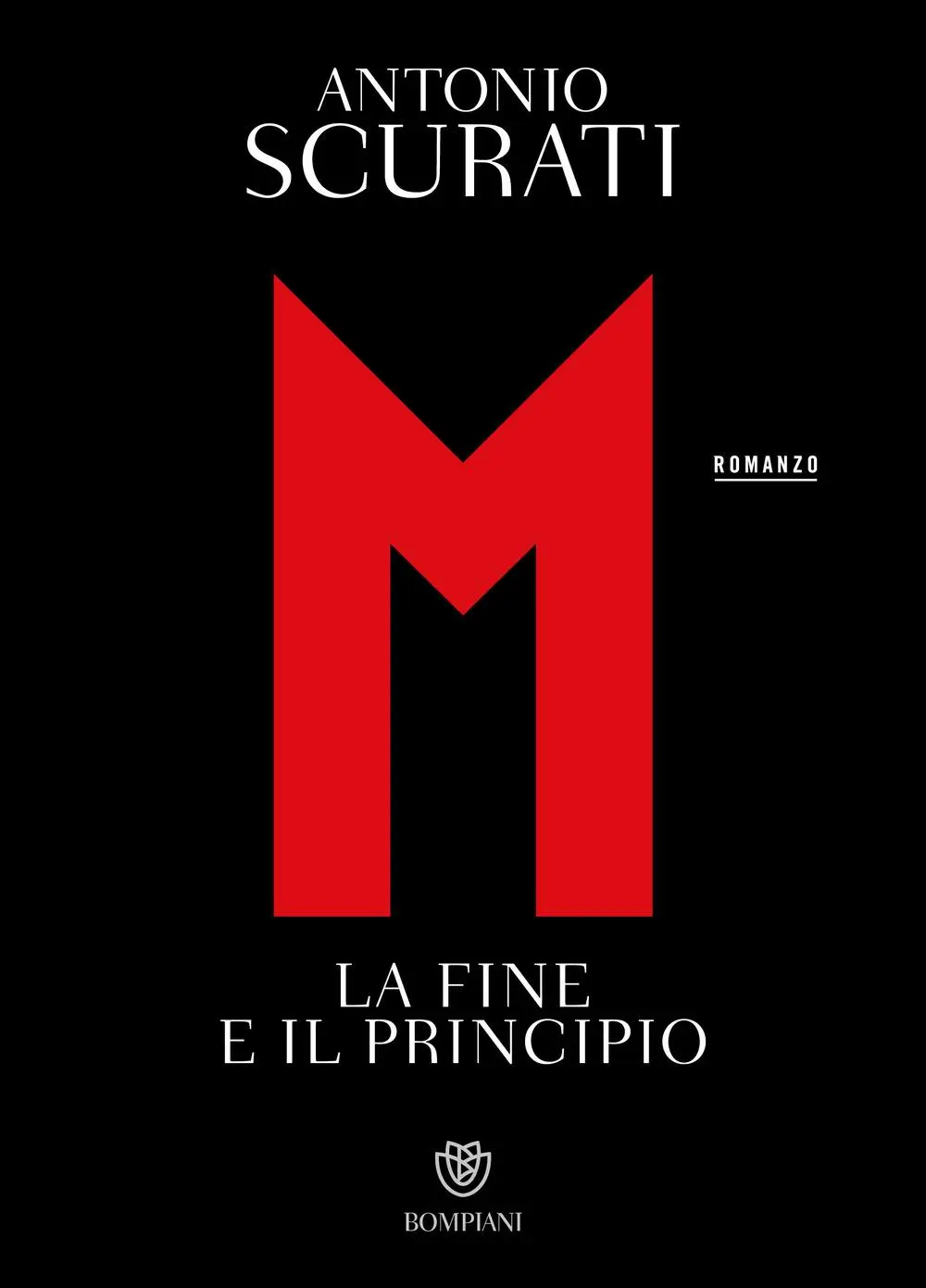 Cover: 9788830106987 | M. La fine e il principio | Antonio Scurati | Taschenbuch | 2025