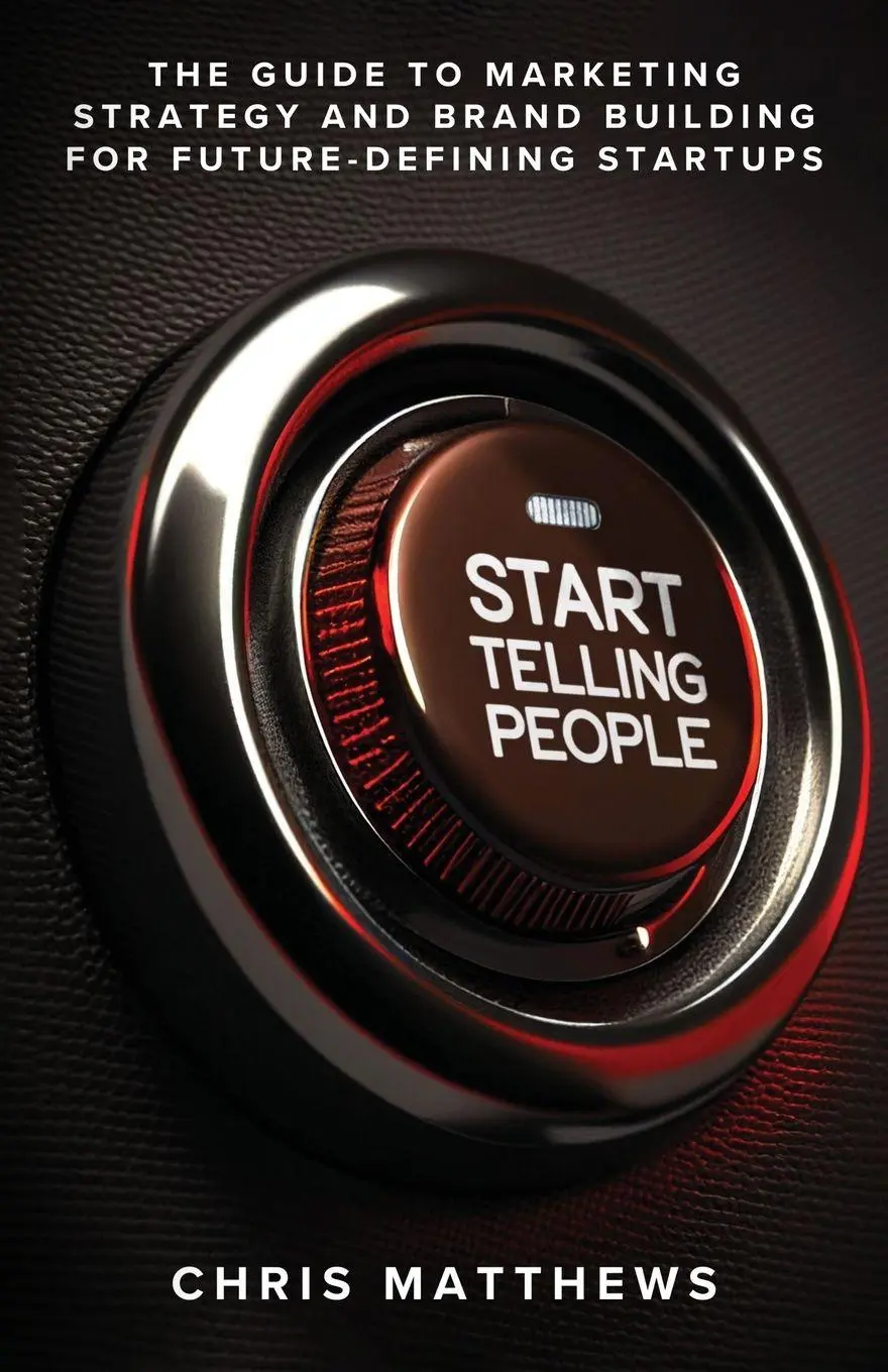Cover: 9798218206987 | Start Telling People | Chris Matthews | Taschenbuch | Englisch | 2023