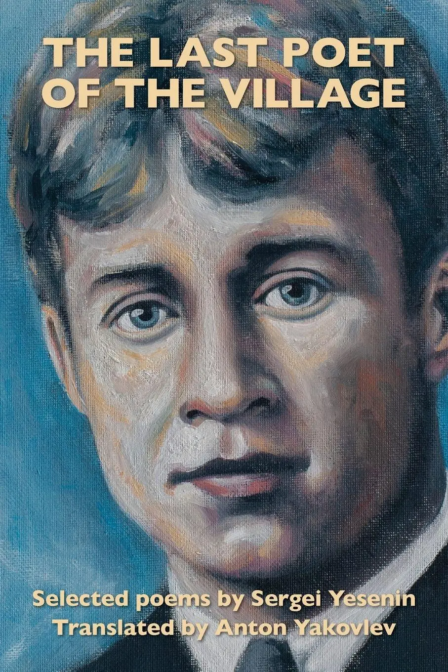Cover: 9780996157087 | The Last Poet of the Village | Sergei Yesenin | Taschenbuch | Englisch
