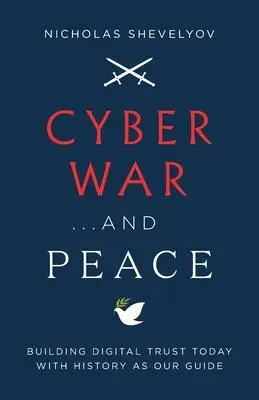 Cover: 9781544517087 | Cyber War...and Peace | Nicholas Shevelyov | Taschenbuch | Englisch