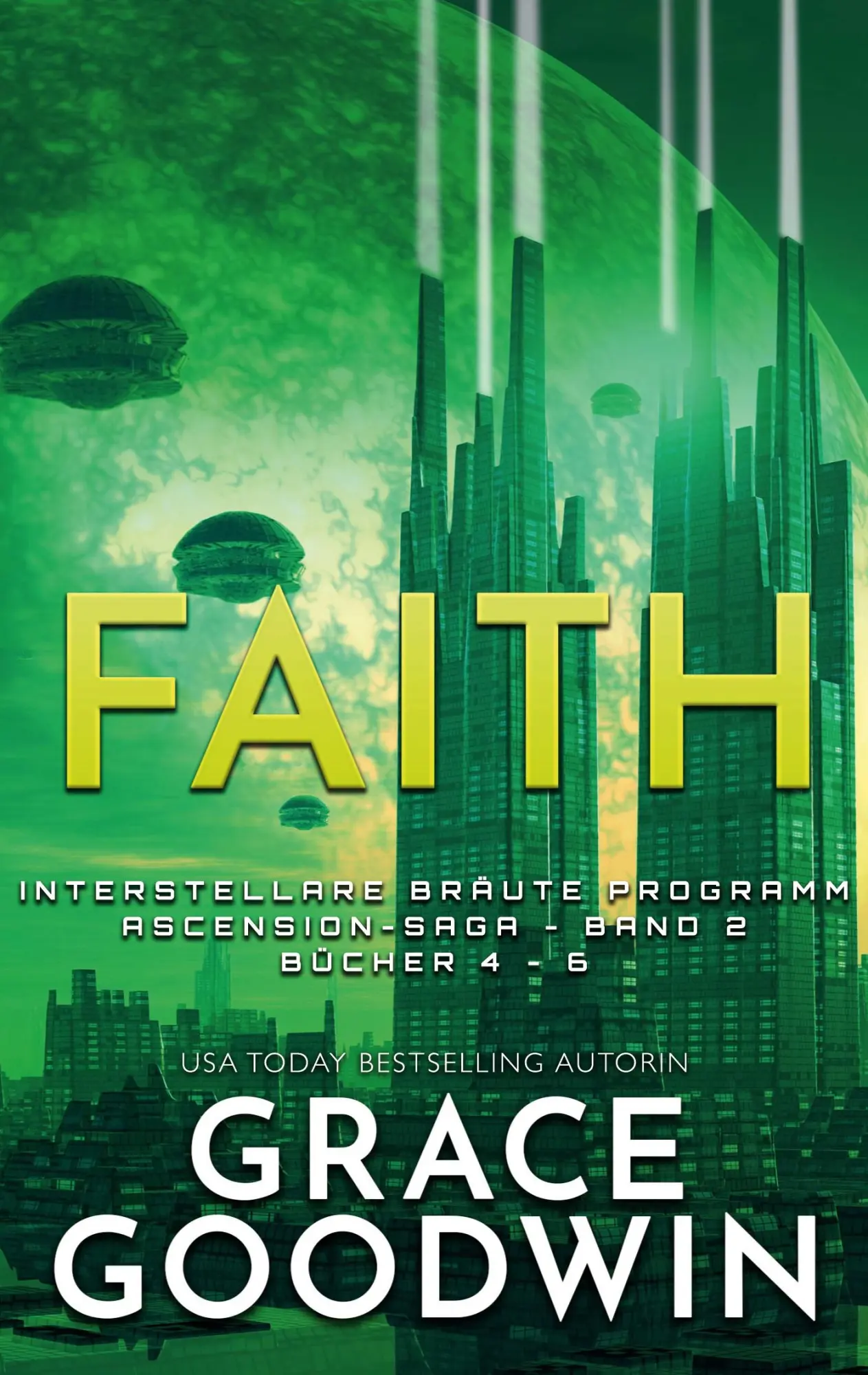 Cover: 9781795917087 | Faith: Ascension-Saga | Interstellare Bräute® Programm: Bücher 4-6