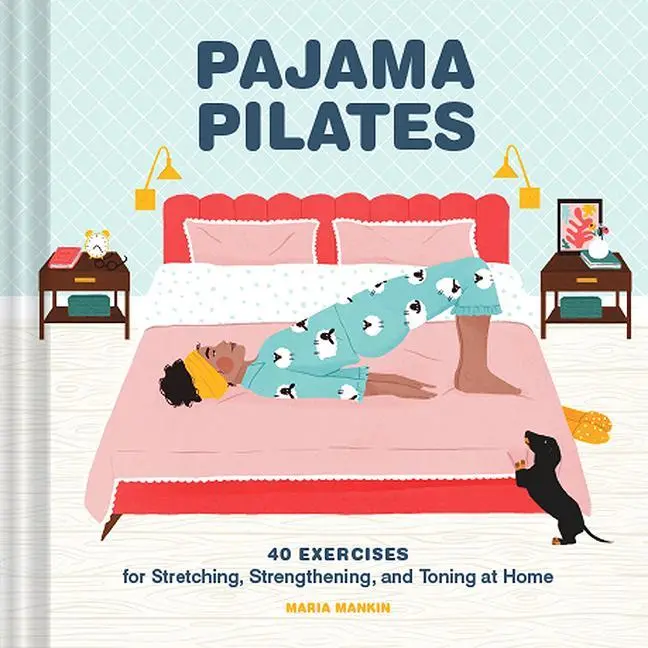 Cover: 9781797207087 | Pajama Pilates | Maria Mankin | Buch | Gebunden | Englisch | 2021