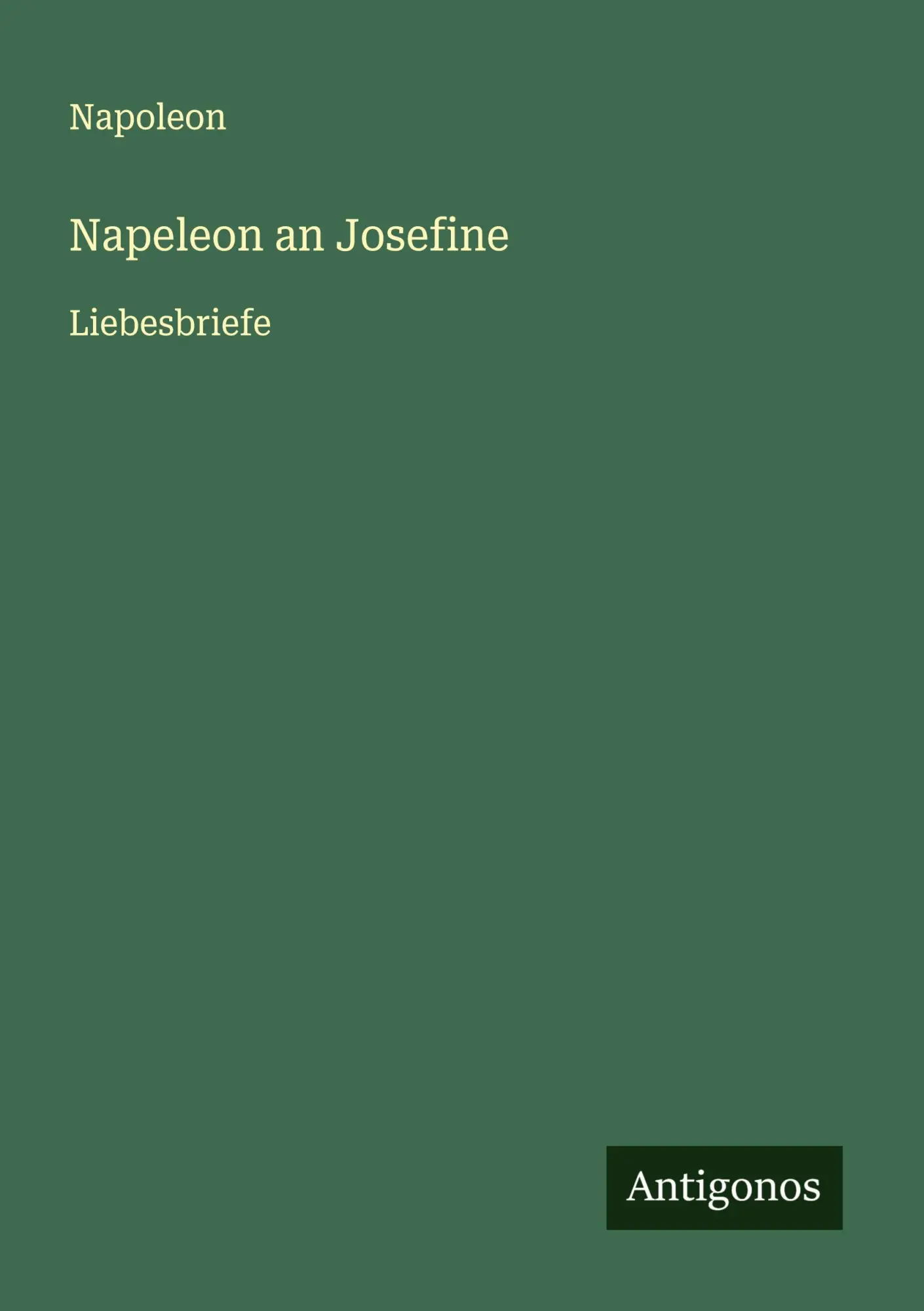 Cover: 9783563437087 | Napeleon an Josefine | Liebesbriefe | Napoleon | Taschenbuch | Deutsch
