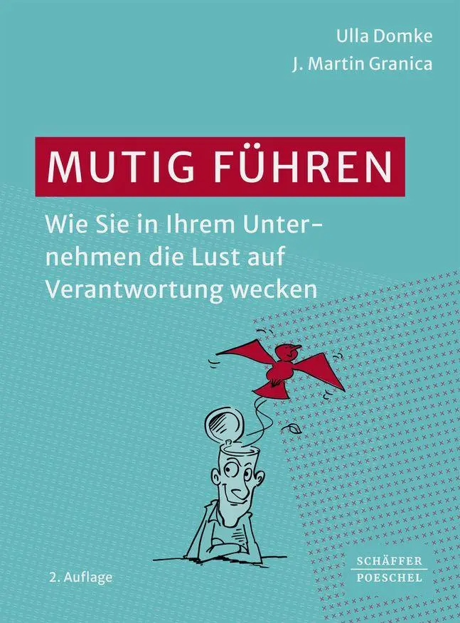 Cover: 9783791067087 | Mutig führen | Ulla Domke (u. a.) | Taschenbuch | 144 S. | Deutsch