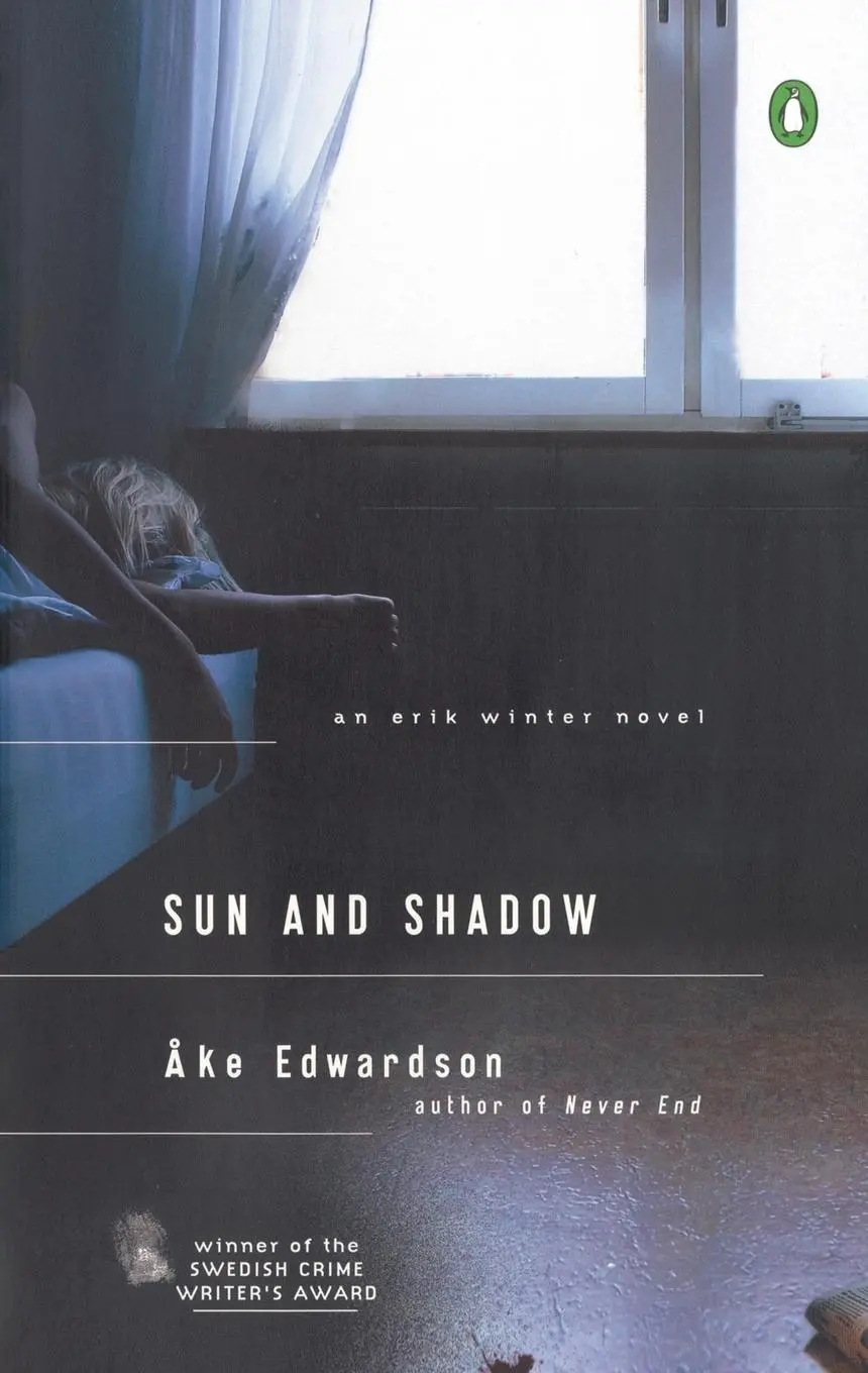 Cover: 9780143037187 | Sun and Shadow | An Erik Winter Novel | Ake Edwardson | Taschenbuch