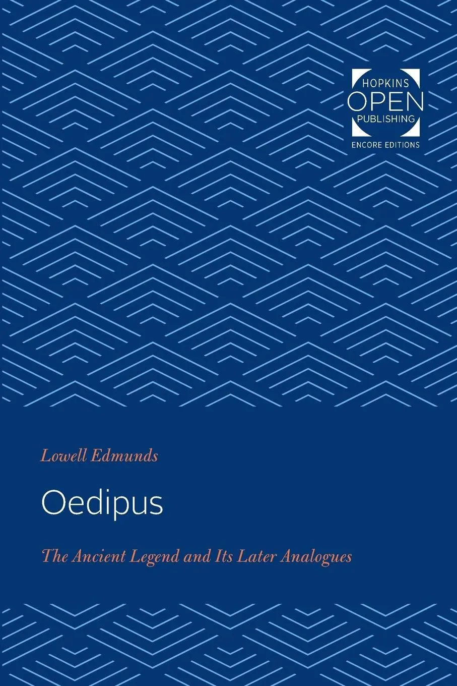 Cover: 9781421437187 | Oedipus | The Ancient Legend and Its Later Analogues | Lowell Edmunds