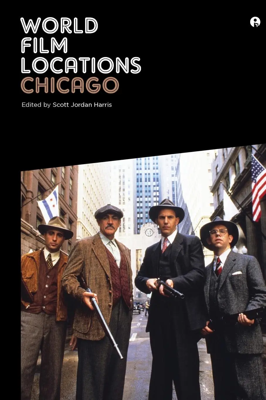 Cover: 9781841507187 | World Film Locations | Chicago | Scott Jordan Harris | Taschenbuch