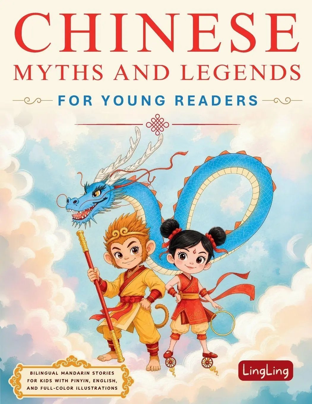 Cover: 9781917457187 | Chinese Myths and Legends for Young Readers | Ling Ling | Taschenbuch
