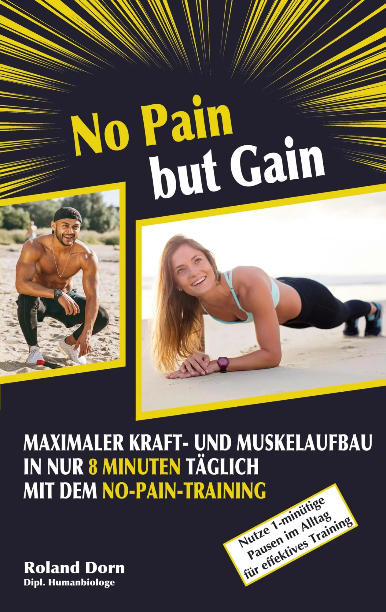 Cover: 9783769377187 | No Pain but Gain | Roland Dorn | Taschenbuch | 100 S. | Deutsch | 2025