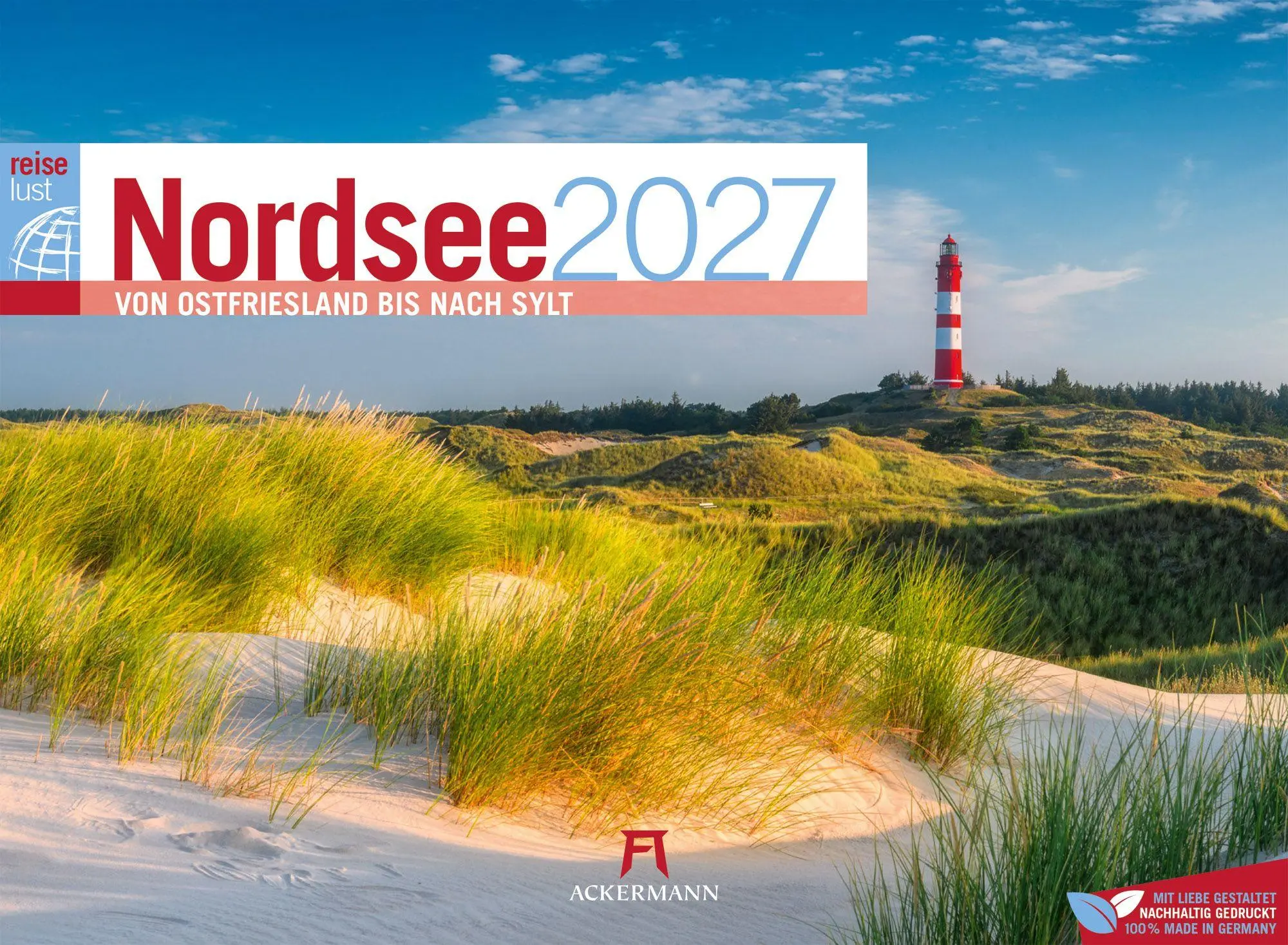 Cover: 9783838437187 | Nordsee ReiseLust Kalender 2027 von Ostfriesland bis nach Sylt | GmbH