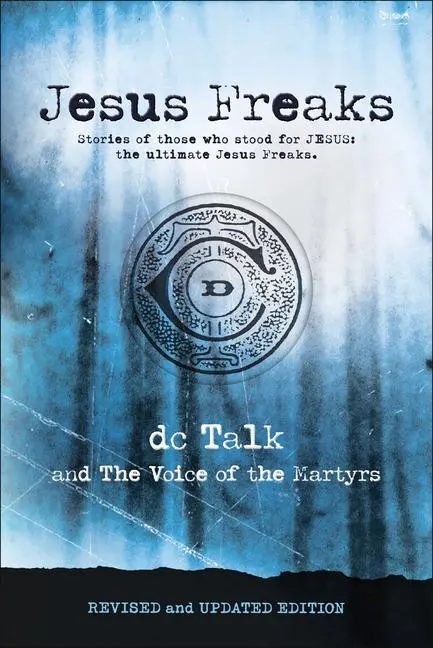 Cover: 9780764237287 | Jesus Freaks | Dc Talk (u. a.) | Taschenbuch | Kartoniert / Broschiert